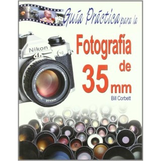 Guia Practica Para La Fotografia De 35 mm.